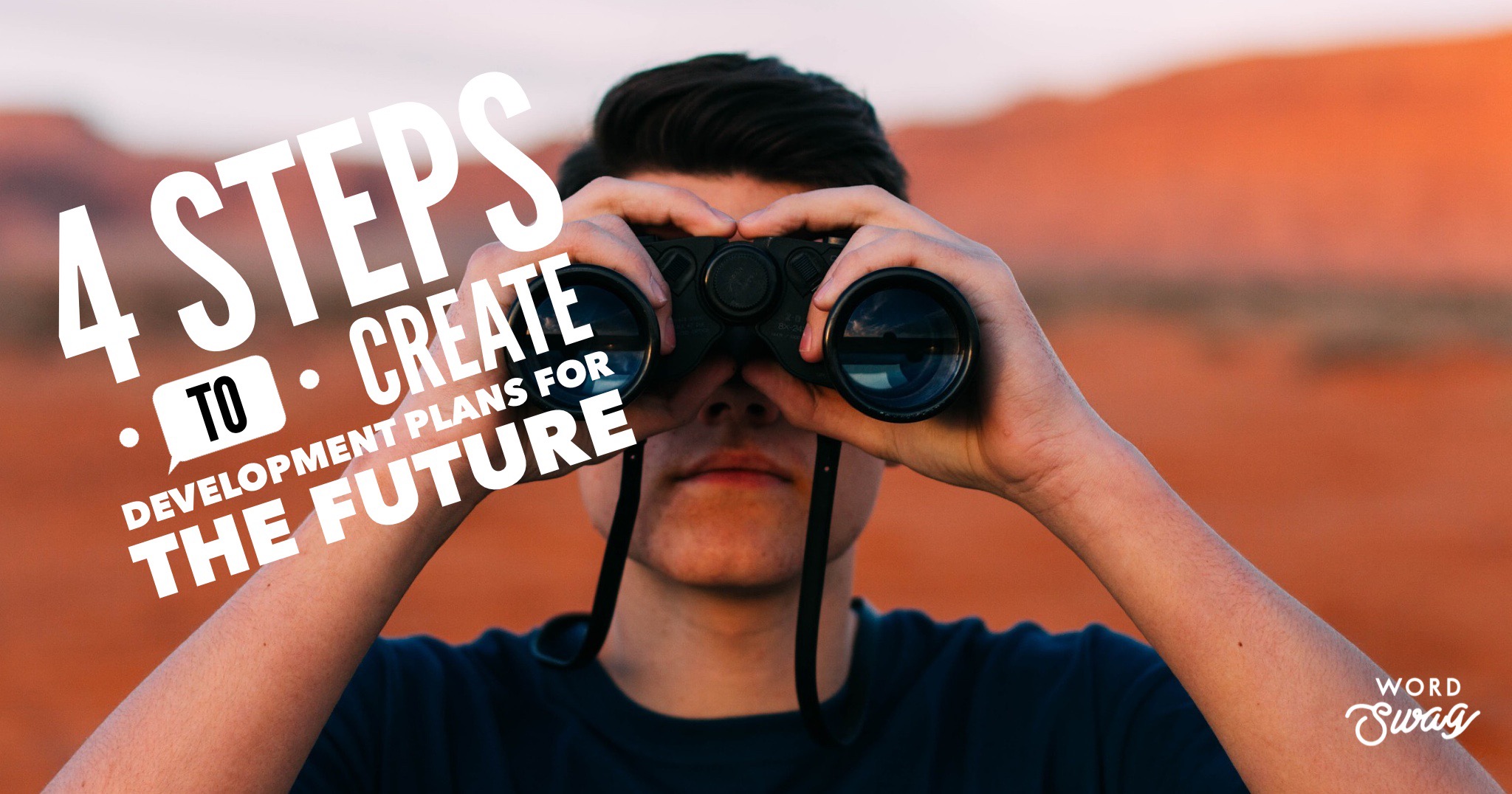 4 steps to create development plans for the future