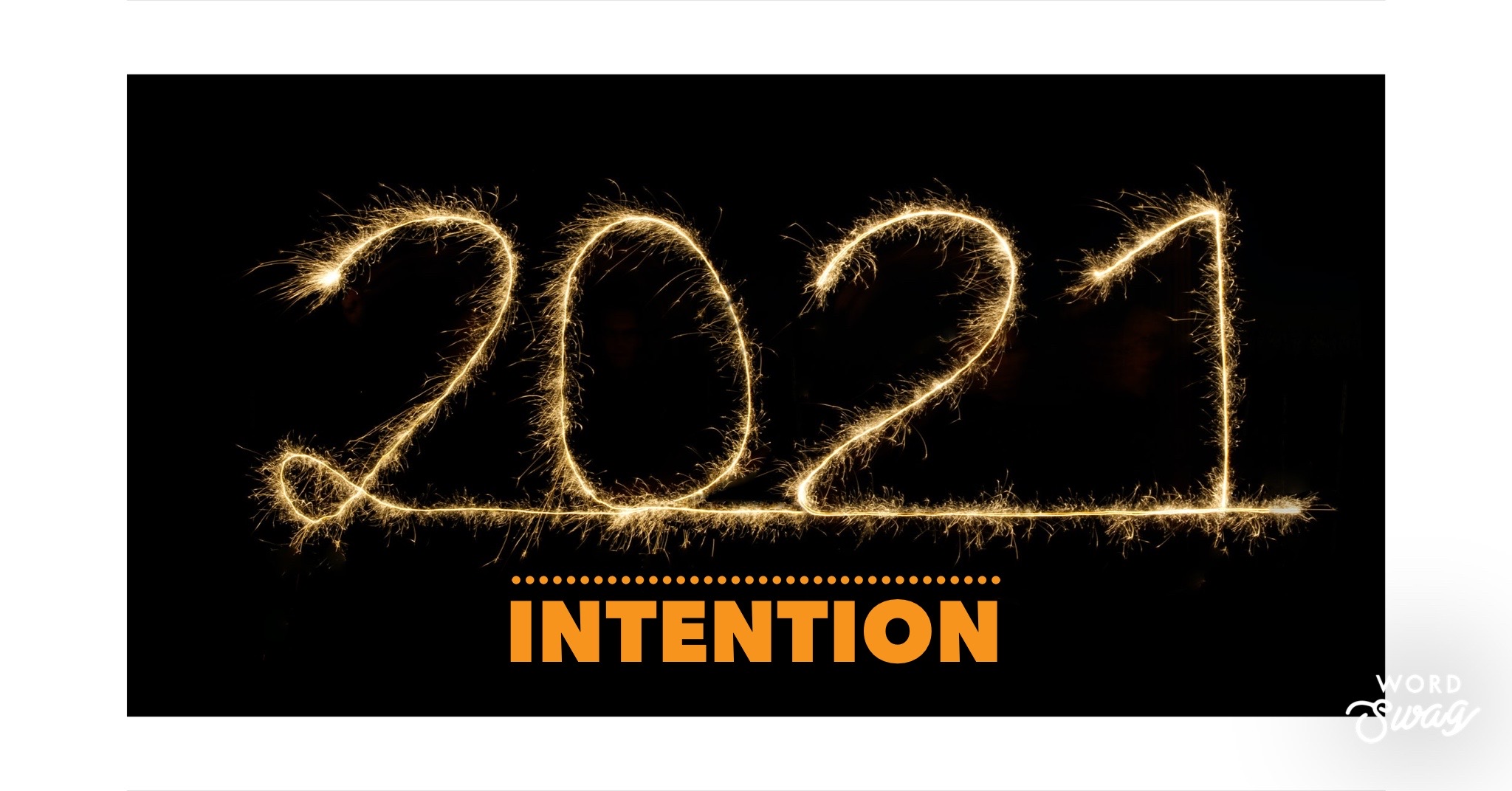 2021 Intention